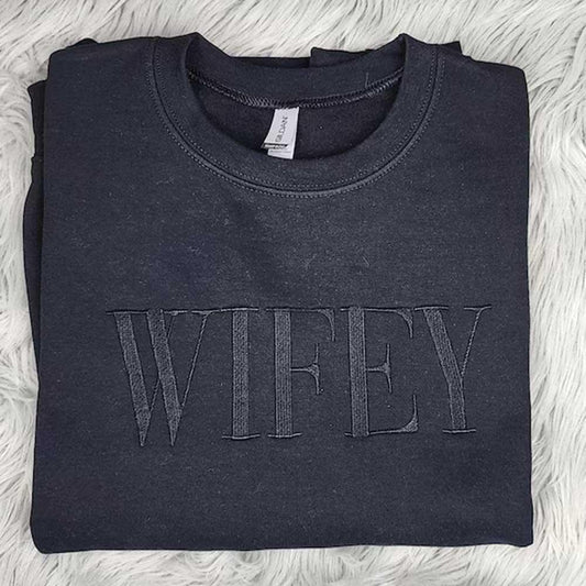 Cozy Crewneck Embroidered “Wifey” Sweatshirt (S-3XL- 4 colors)