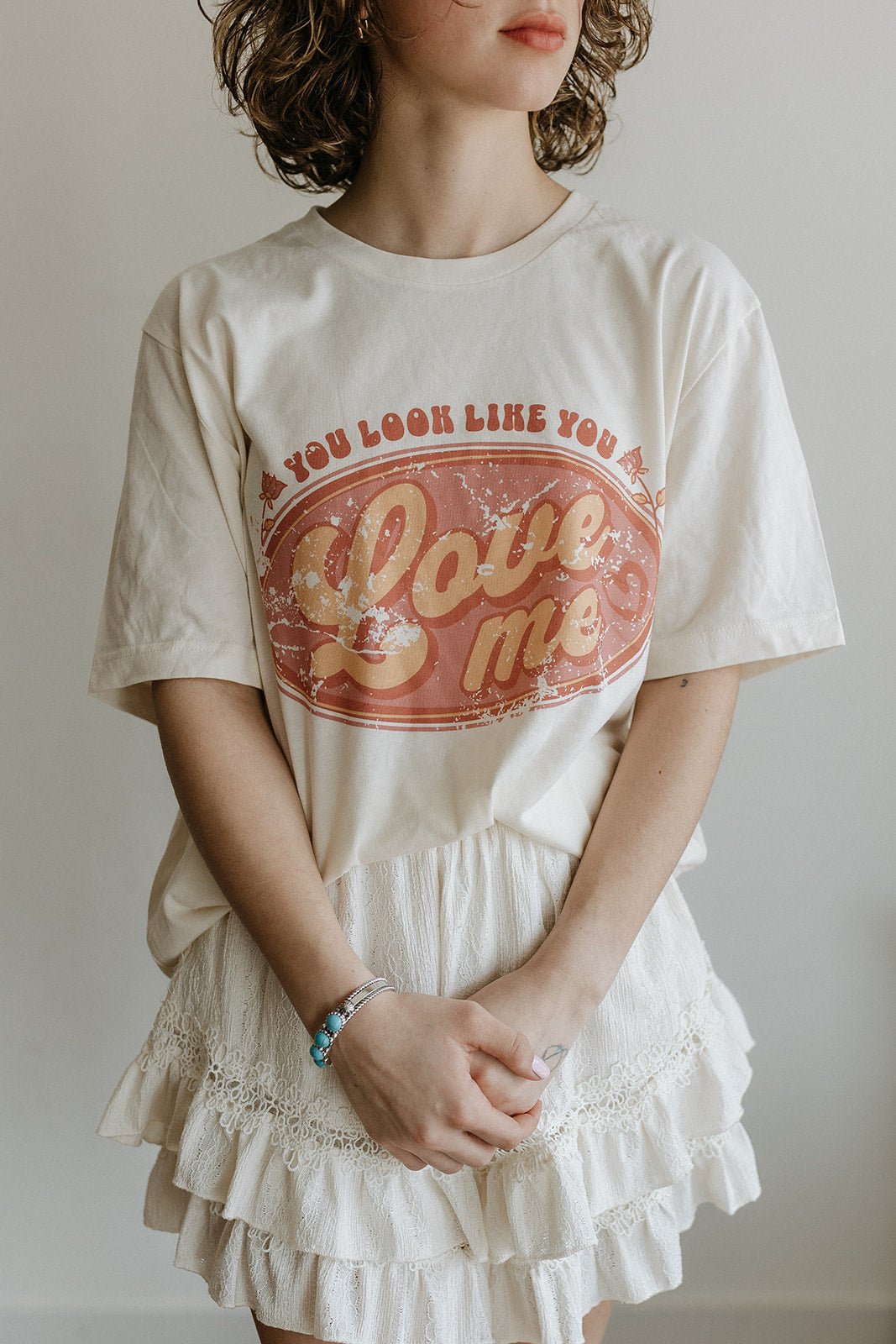 You Look Like You Love Me Graphic (S-3XL)
