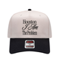 Houston I Am The Problem Trucker Hat (2 colors)