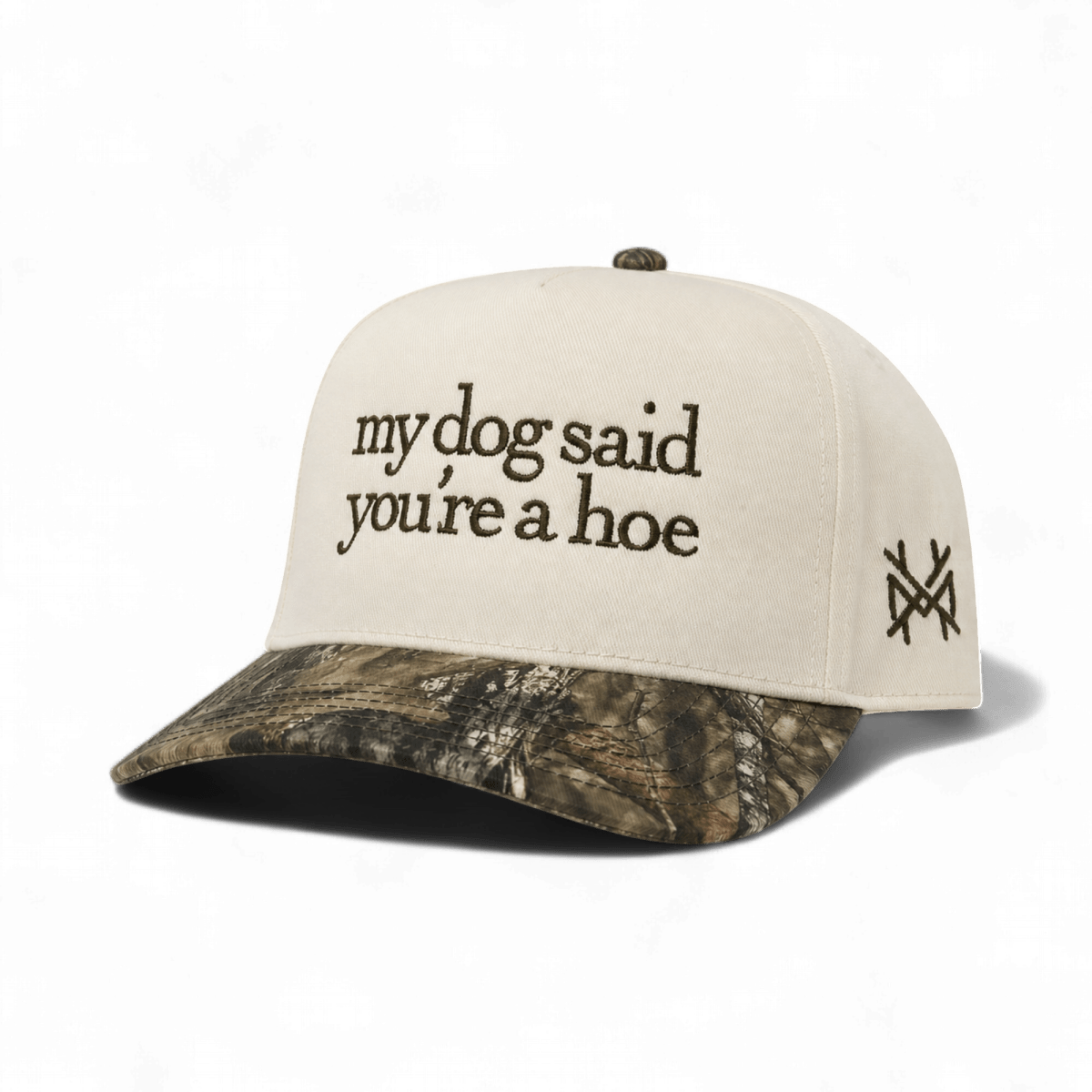 My Dog Said You're a Hoe (13 colors)