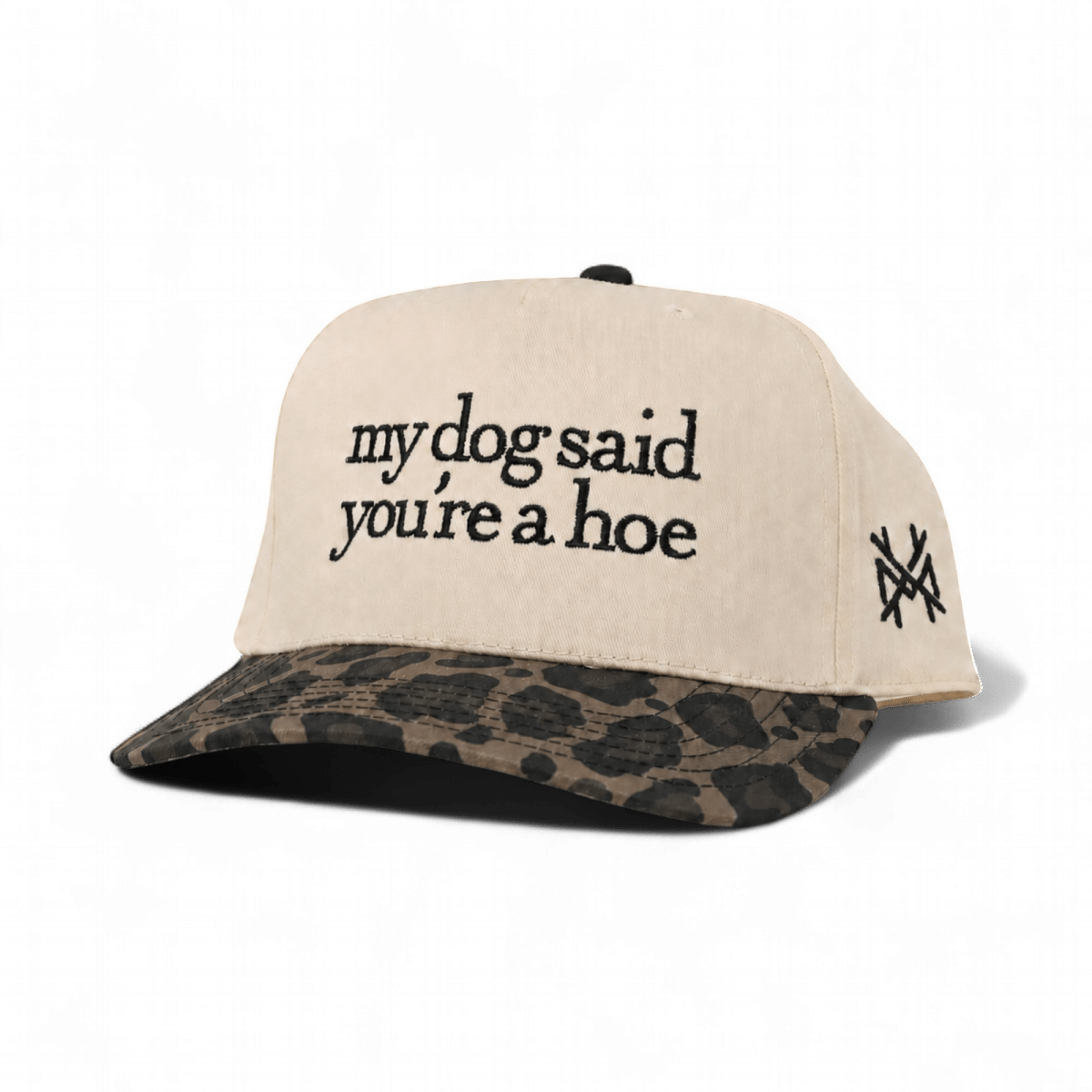 My Dog Said You're a Hoe (13 colors)